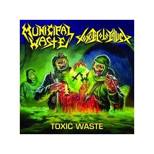 Municipal Waste & Toxic Holocaust - Toxic Waste EP Image