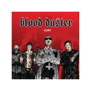 Blood Duster - Cunt Image